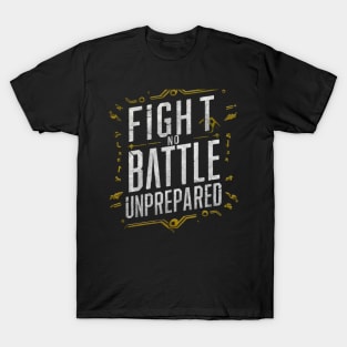 Entrepreneur Mindset - Fight No Battle Unprepared Quotes T-Shirt